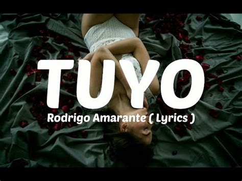 lyrics tuyo|tuyo rodrigo amarante lyrics english.